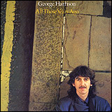 George Harrison's single, All Those Years Ago, a tribute to his old friend, John Lennon.