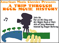 American Movie Classics features blocks of rock and roll movies in its schedule on an ongoing basis.