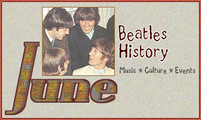 John Lennon and Beatles History for June