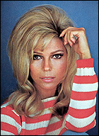 Nancy Sinatra: Her boots were made for walkin'.